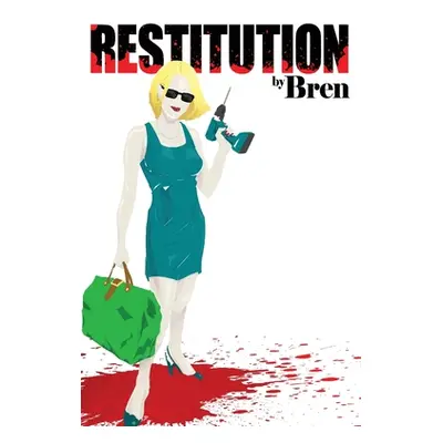 "Restitution" - "" ("Bren")