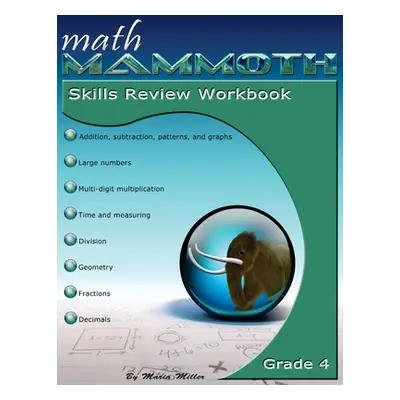 "Math Mammoth Grade 4 Skills Review Workbook" - "" ("Miller Maria")