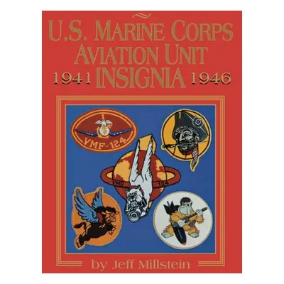 "U.S. Marine Corps Aviation Unit Insignia" - "" ("Turner Publishing")