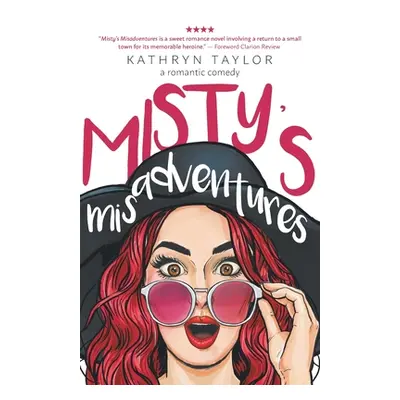 "Misty's Misadventures" - "" ("Taylor Kathryn")