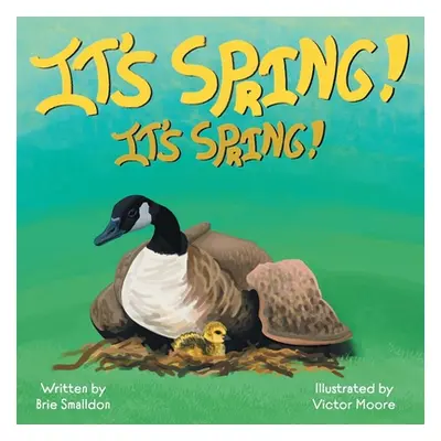 "It's Spring! It's Spring!" - "" ("Smalldon Brie")