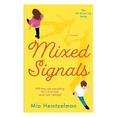 "Mixed Signals" - "" ("Heintzelman Mia")