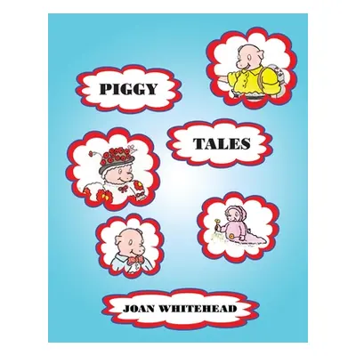 "Piggy Tales" - "" ("Whitehead Joan")