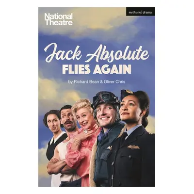 "Jack Absolute Flies Again" - "" ("Bean Richard")