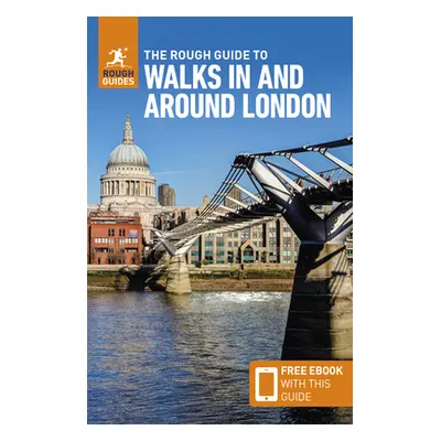 "The Rough Guide to Walks in & Around London (Travel Guide with Free Ebook)" - "" ("Guides Rough