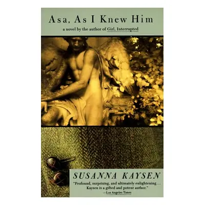 "Asa, as I Knew Him" - "" ("Kaysen Susanna")