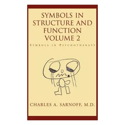 "Symbols in Structure and Function- Volume 2" - "" (" Charles A. Sarnoff")