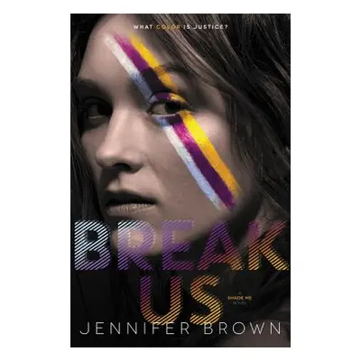 "Break Us" - "" ("Brown Jennifer")