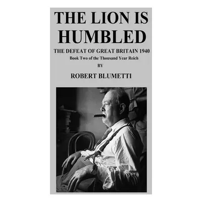 "The Lion is Humbled" - "" ("Blumetti Robert")