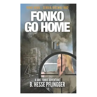 "Fonko Go Home" - "" ("Pflingger B. Hesse")