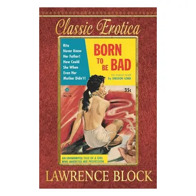 "Born to Be Bad" - "" ("Block Lawrence")