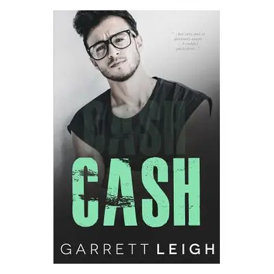 "Cash" - "" ("Leigh Garrett")