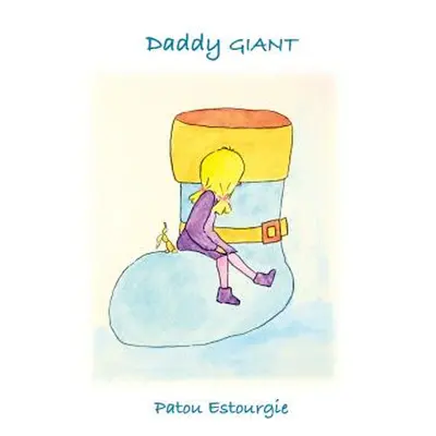 "Daddy GIANT" - "" ("Estourgie Patou")