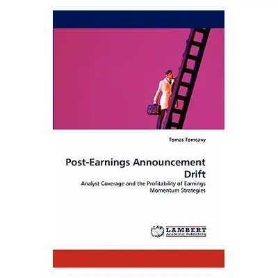 "Post-Earnings Announcement Drift" - "" ("Tomcany Tomas")