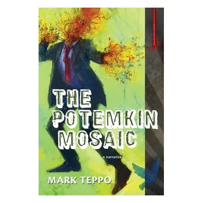 "The Potemkin Mosaic" - "" ("Teppo Mark")