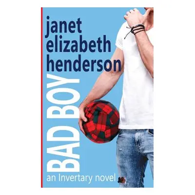 "Bad Boy: Romantic Comedy" - "" ("Henderson Janet Elizabeth")