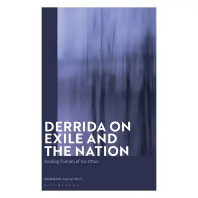 "Derrida on Exile and the Nation: Reading Fantom of the Other" - "" ("Rapaport Herman")