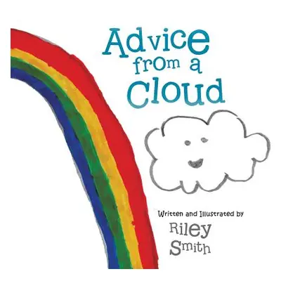 "Advice from a Cloud" - "" ("Smith Riley")