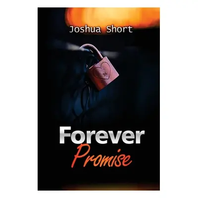 "Forever Promise" - "" ("Short Joshua")