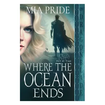 "Where the Ocean Ends" - "" ("Pride Mia")