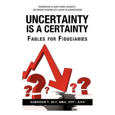 "Uncertainty is a Certainty" - "" ("Ely Mba Cfp")