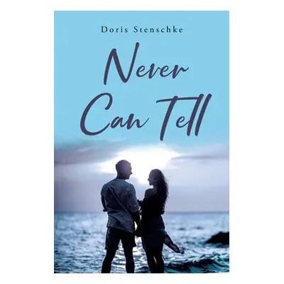 "Never Can Tell" - "" ("Stenschke Doris")