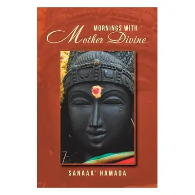 "Mornings with Mother Divine" - "" ("Hamada Sanaaa'")