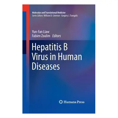 "Hepatitis B Virus in Human Diseases" - "" ("Liaw Yun-Fan")