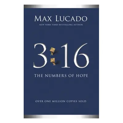 "3:16: The Numbers of Hope" - "" ("Lucado Max")