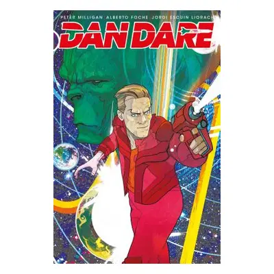 "Dan Dare: He Who Dares" - "" ("Milligan Peter")