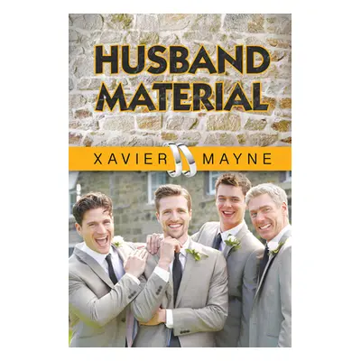 "Husband Material" - "" ("Mayne Xavier")