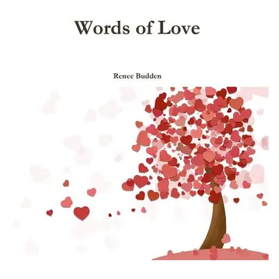 "Words of Love" - "" ("Budden Renee")