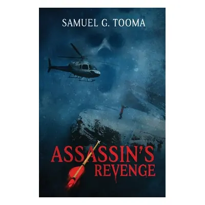 "Assassin's Revenge" - "" ("Tooma Samuel G.")