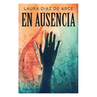 "En ausencia" - "" ("Diaz de Arce Laura")