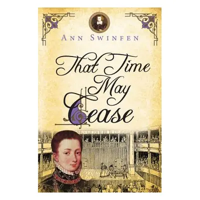 "That Time May Cease" - "" ("Swinfen Ann")