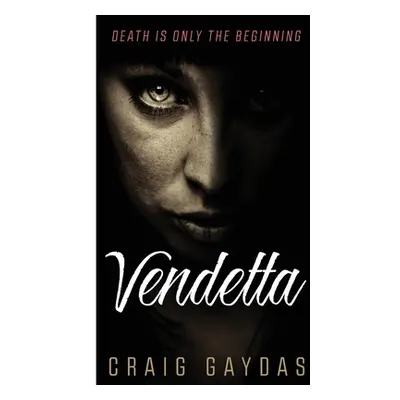 "Vendetta" - "" ("Gaydas Craig")