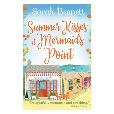 "Summer Kisses at Mermaids Point" - "" ("Bennett Sarah")