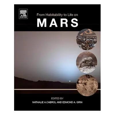 "From Habitability to Life on Mars" - "" ("Cabrol Nathalie A.")