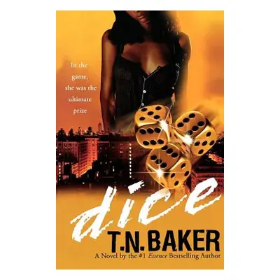 "Dice" - "" ("Baker T. N.")