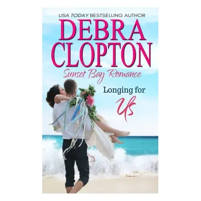 "Longing for Us" - "" ("Clopton Debra")