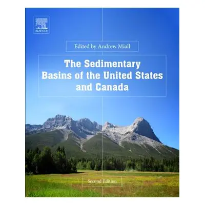 "The Sedimentary Basins of the United States and Canada" - "" ("Miall Andrew")