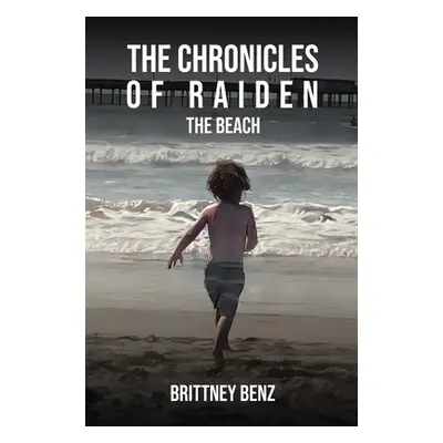 "The Chronicles Of Raiden" - "" ("Benz Brittney")