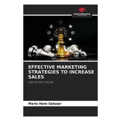 "Effective Marketing Strategies to Increase Sales" - "" ("Haro Salazar Mario")