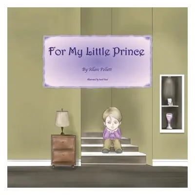 "For My Little Prince" - "" ("Pollett Allan")