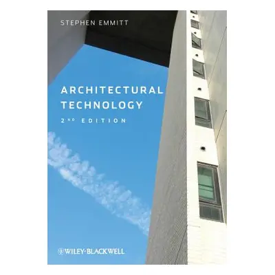 "Architectural Technology" - "" ("Emmitt Stephen")