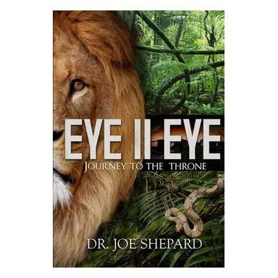 "Eye II Eye: Journey to the Throne" - "" ("Shepard Joe")