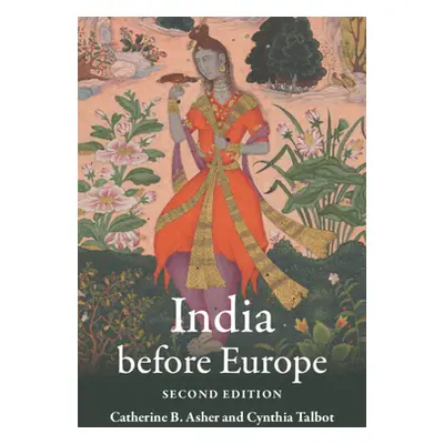 "India before Europe" - "" ("Asher Catherine B.")