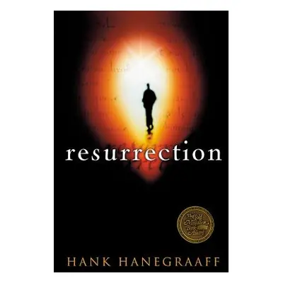 "Resurrection: The Capstone in the Arch of Christianity" - "" ("Hanegraaff Hank")