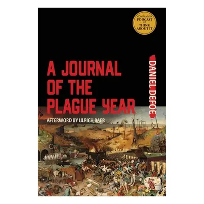 "A Journal of the Plague Year (Warbler Classics Annotated Edition)" - "" ("Defoe Daniel")