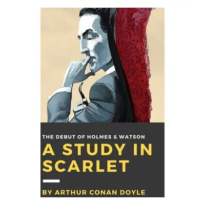 "A Study in Scarlet" - "" ("Doyle Arthur Conan")